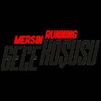 Night Run GIF by mersinrunning