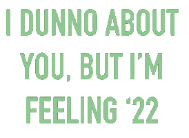Feeling 22 New Year Sticker