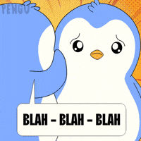 Tired Blah Blah Blah GIF by Pudgy Penguins