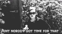 Adele Aint Nobody Got Time For That GIF