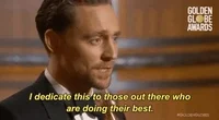 I Dedicate This To Those Out There Who Are Doing Their Best Tom Hiddleston GIF by Golden Globes