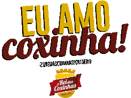 Eu Amo Coxinha Sticker by O Rei das Coxinhas