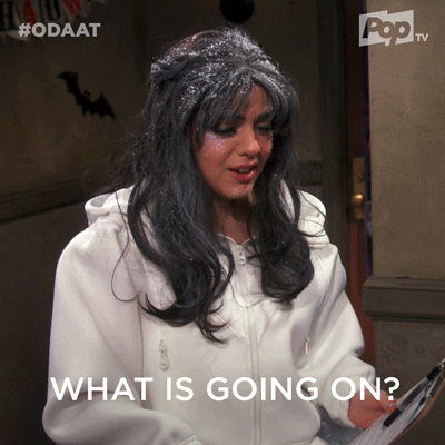 What Is Happening Pop Tv GIF by One Day At A Time
