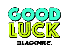Go For It Good Luck Sticker by Blackmile