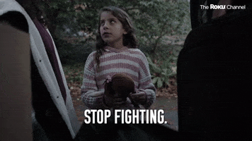 Stop Fighting GIF by The Roku Channel