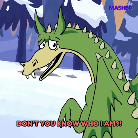 Dont You Know Who I Am GIFs - Get the best GIF on GIPHY