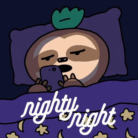 Cartoon gif. A very sleepy sloth holds its phone in front of its face while lying in bed with the covers pulled up to its neck. Its eyes slowly close over and over--it can't stay awake! Text, "nighty night."