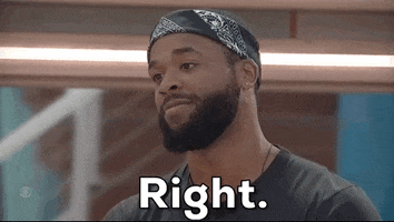 Reality TV gif. Monte Taylor on Big Brother Season 24 looks down while nodding. He says with a sarcastic smirk on his face, “Right.”
