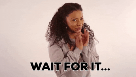 Wait For It Lol GIF by Shalita Grant - Find & Share on GIPHY