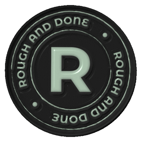 Rough and Done Sticker