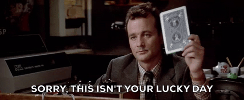 Bill Murray Sorry This Isnt Your Lucky Day GIF by Ghostbusters ...