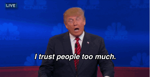 Donald Trump Trust GIF - Find & Share on GIPHY