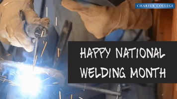 chartercollege welding welding month GIF