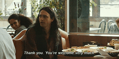 Thank You Youre Welcome Very Much James Franco GIF by The Disaster Artist