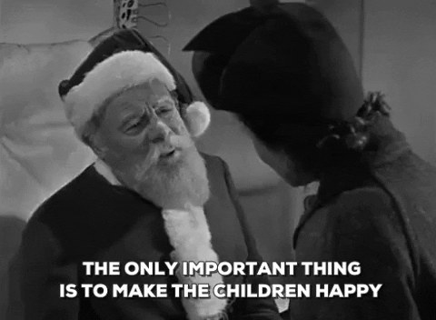 Santa Claus The Only Important Thing Is To Make The Children Happy GIF