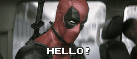 Deadpool hello gif by moodman  find & share on giphy