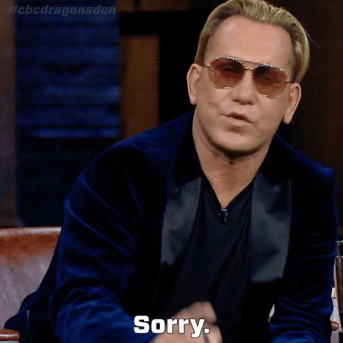 sorry dragons' den GIF by CBC