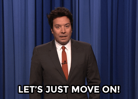 Animated GIF that says let us move on