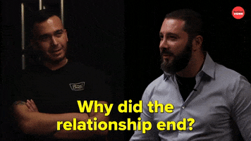 Dating Breaking Up GIF by BuzzFeed