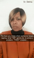 turn around wtf GIF by Dr. Donna Thomas Rodgers