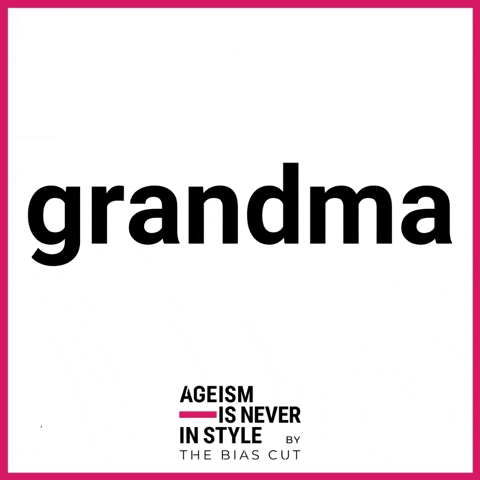 Grandma Sexism GIF by The Bias Cut