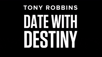 Date With Destiny GIF by Tony Robbins