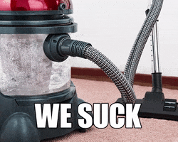 Vacuum We Suck GIF by Sealed With A GIF
