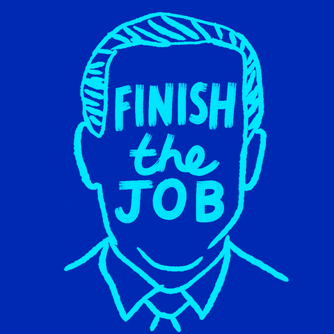 Political gif. Bright blue marker silhouette of Joe Biden, a message within reads "Finish the job" against a blue background.