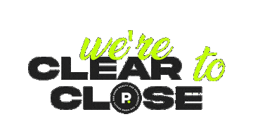 Real Estate Clear To Close Sticker by PAK Home Realty