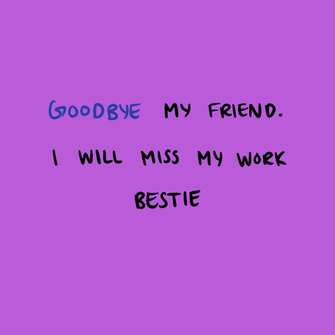 Goodbye My Friend Work Bestie GIF by Bells and Wishes
