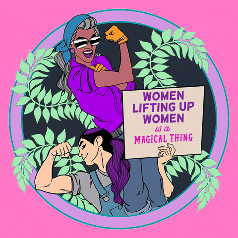 Illustrated gif. Two women flex as one holds up a sign and one sits on the other's shoulder. They're framed by a lilac circle brimming with leafy sprigs on a bubble gum pink background. Text on sign, "Lifting women up is a magical thing."
