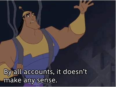 By all accounts, it doesn't make any sense.